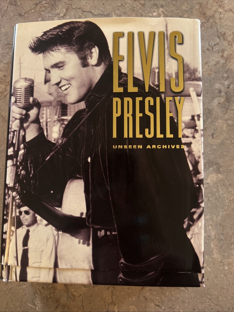 Elvis Presley Unseen Archives Hardcover by Marie Clayton