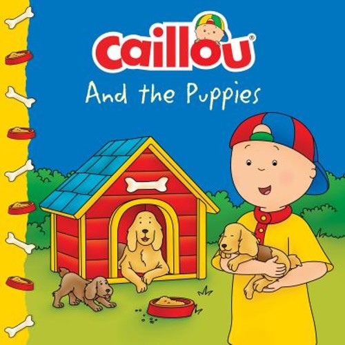 Caillou and the Puppies Picture BookFree US Delivery | ISBN:2897184450