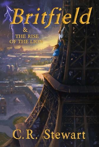 C. R. Stewart Britfield & the Rise of the Lion (Paperback) Britfield SeriesAnother great item from Rarewaves USA | Free delivery!