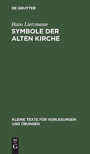 Hans Lietzmann Symbole Der Alten Kirche (Hardback)Another great item from Rarewaves USA | Free delivery!