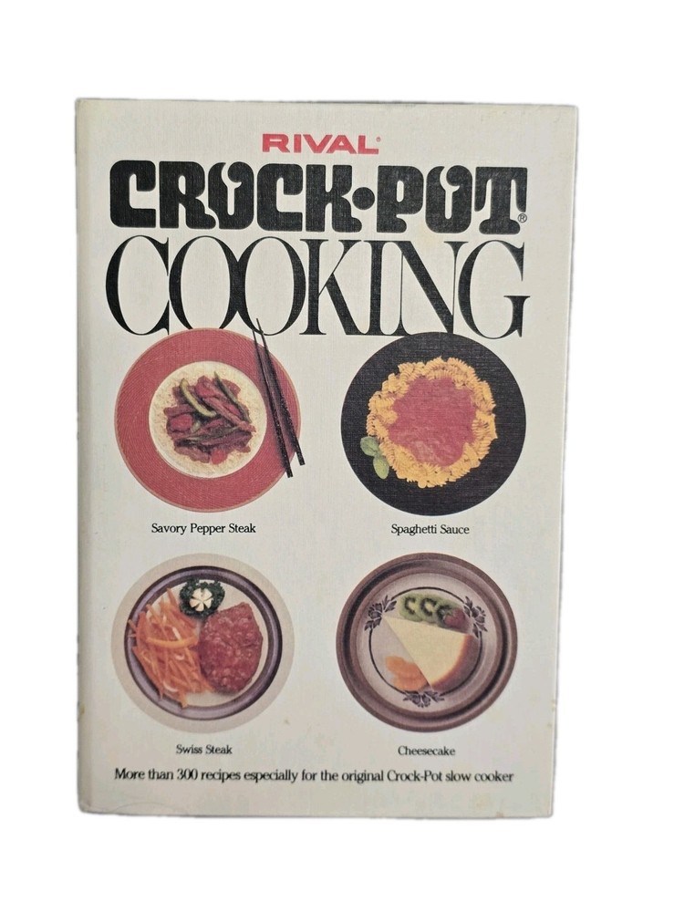 Vintage 1975 Rival Crock-Pot Cooking Cookbook 300 Recipes Hardcover Spiral Bound
