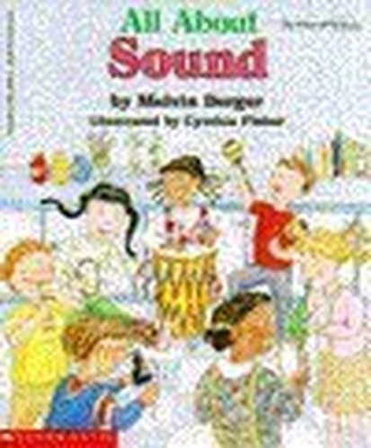 All About Sound (Do-It-Yourself Scie..., Berger, Melvin