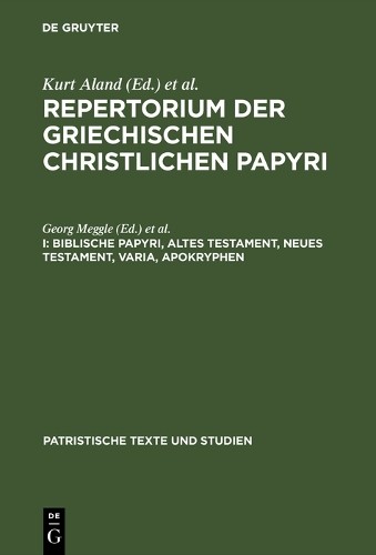 Kurt Aland Biblische Papyri, Altes Testament, Neues Testament, Varia, (Hardback)