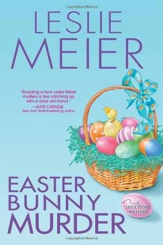 Easter Bunny Murder (Lucy Stone) - Hardcover, by Meier Leslie - Very Good b