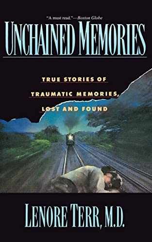 Unchained Memories: True Stories Of - Paperback, by Terr Lenore - Acceptable n