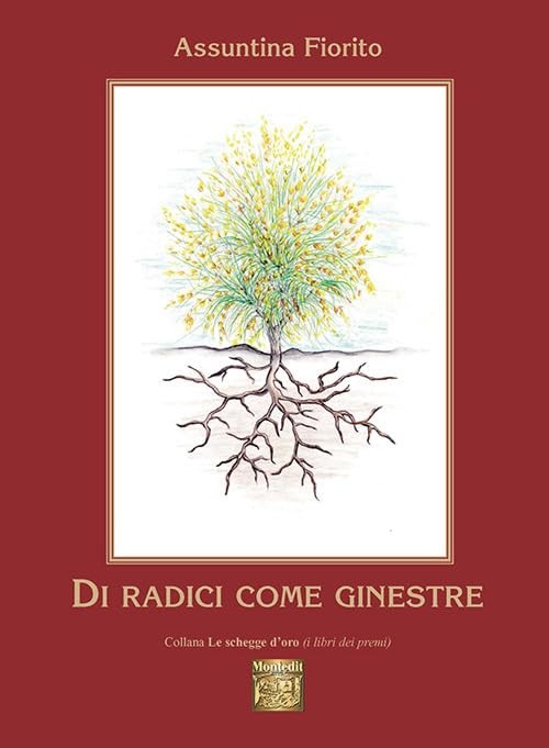 Assuntina Fiorito Di radici come ginestre (Paperback)Another great item from Rarewaves USA | Free delivery!