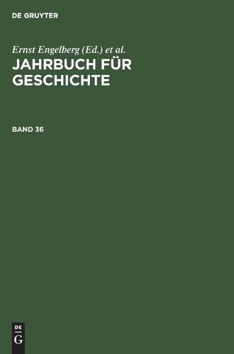 Jahrbuch Für Geschichte. Band 36 (Hardback)