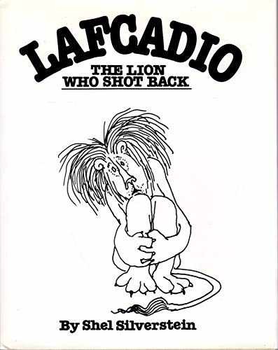 Lafcadio : The Lion Who - Library Binding, by Silverstein Shel - Acceptable a