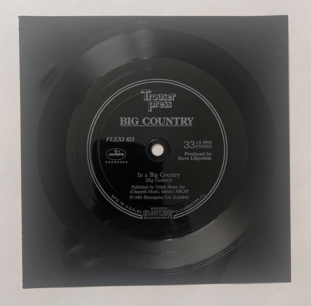 Big Country In A Big Country  6” 1-sided Flexi-disc Trouser Press FLEXI #23 1983