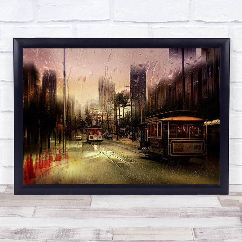 Rainy day in San Francisco Rain Trams Street Tram Cityscape City Road Art Print