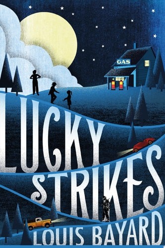 Lucky Strikes by Bayard, Louis, Acceptable Book