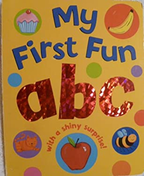 My First Fun ABC: With a Shiny Surprise!