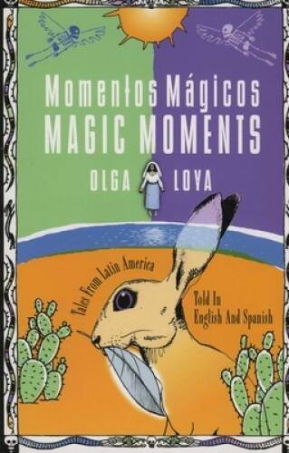 Momentos MgicosMagic Moments - Paperback By Loya, Olga - VERY GOOD