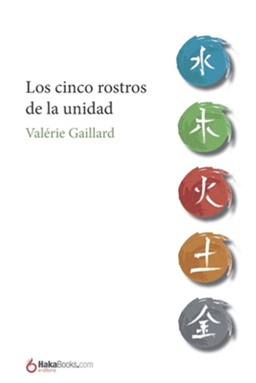 Los cinco rostros de la unidad by Gaillard, ValÉrie, Brand New, Free shipping...