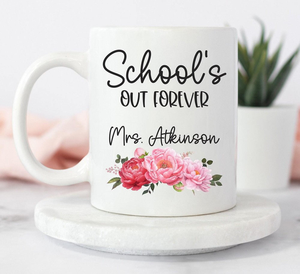 Teacher Retirement Gift For Women Schools Out Forever Customer Teacher