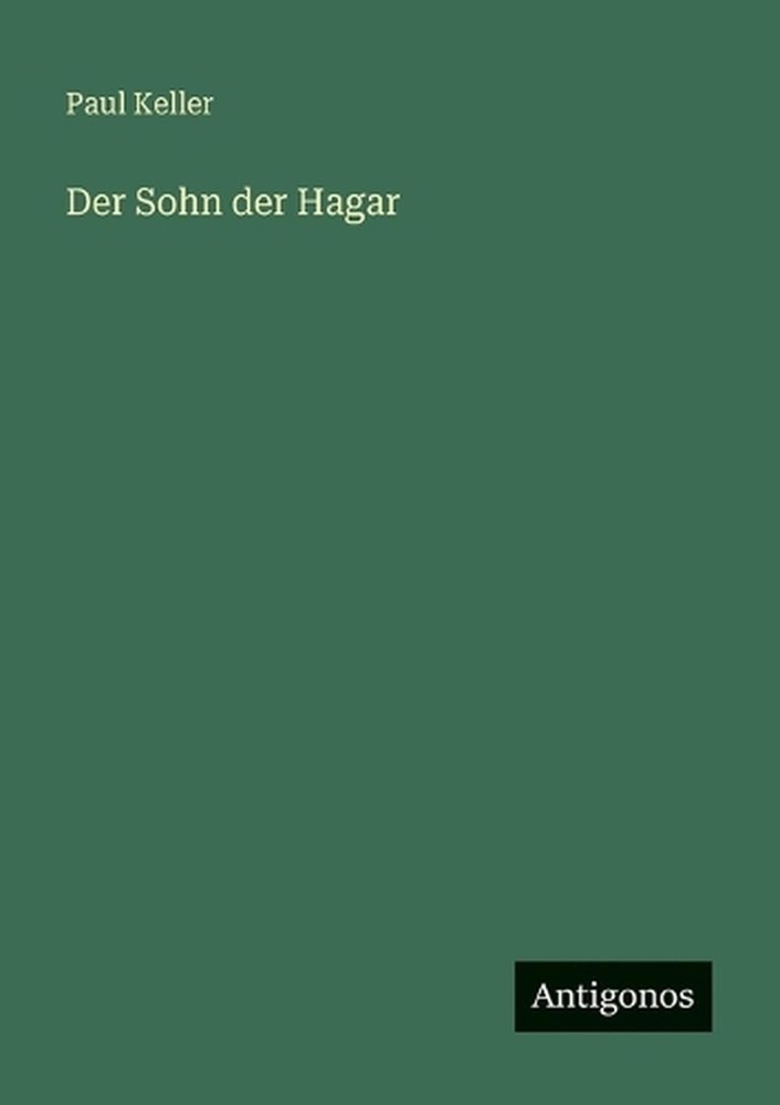 Der Sohn der Hagar by Paul Keller (German) Paperback Book
