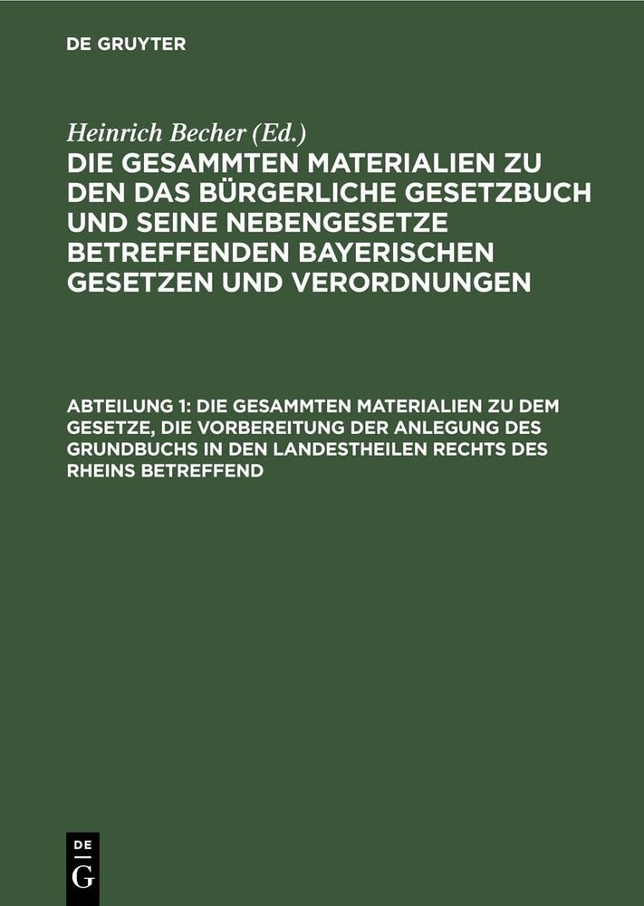 Die Gesammten Materialien Zu Dem Gesetze, Die Vorbereitung Der Anlegu (Hardback)
