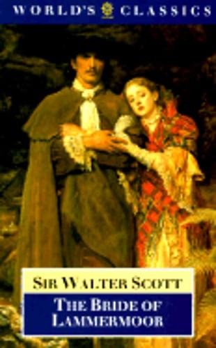 The Bride of Lammermoor by Sir Scott, Walter: Used