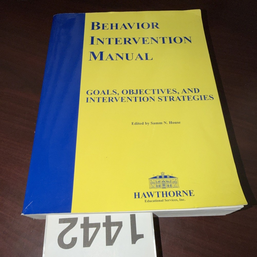 Behavior Intervention Manual Goals, Objectives, and Intervention Strategies ACCE