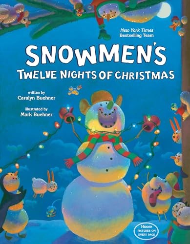 Snowmen's Twelve Nights of Christmas by Buehner