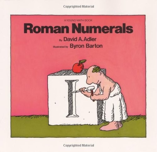 Roman Numerals (Young Math Books) by Adler