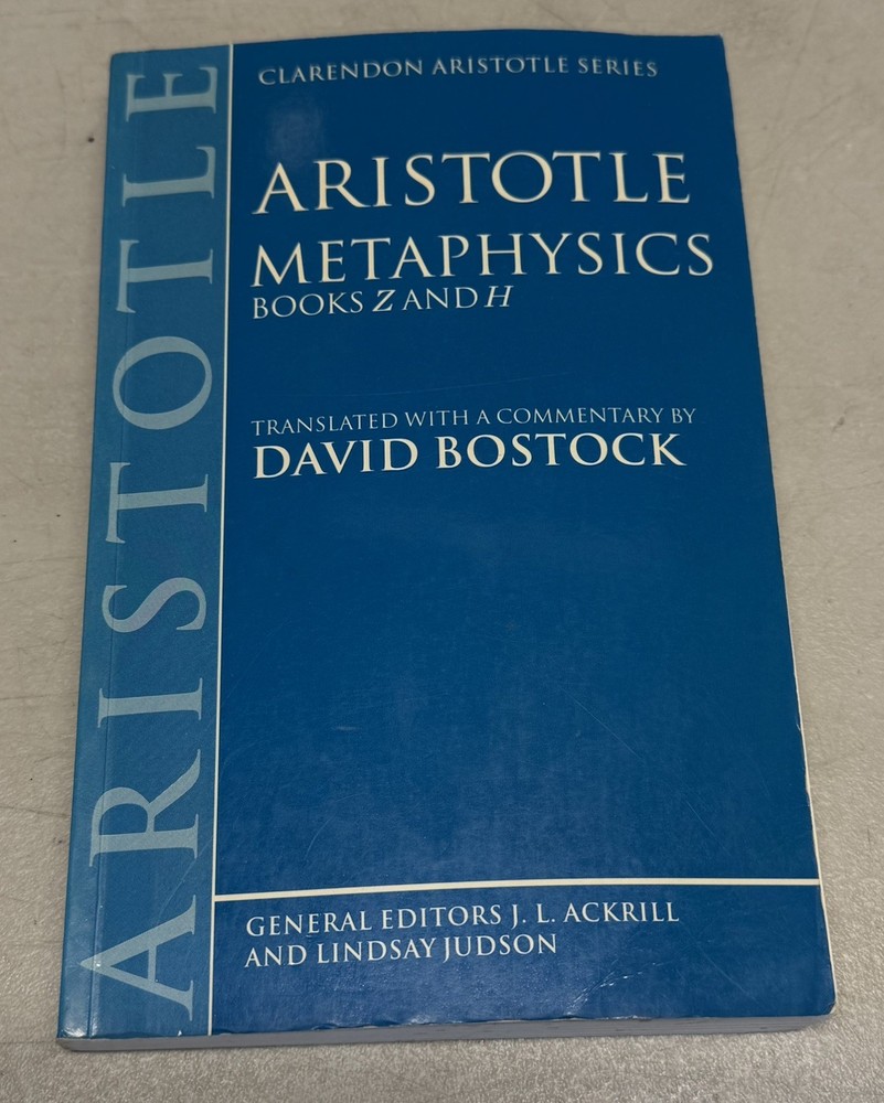 Metaphysics: Books Z and H CLARENDON ARISTOTLE SERIES Oxford Unviversity Press
