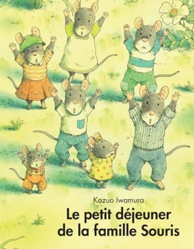 Le petit dejeuner de la famille Souris by Iwamura, Kazuo Paperback / softbackFREE US DELIVERY | ISBN: 2211013139 | Quality Books