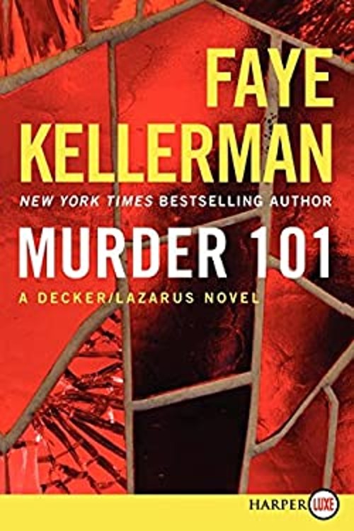 Murder 101 : A Decker/Lazarus Novel Paperback Faye KellermanFree US Delivery | ISBN:006232635X