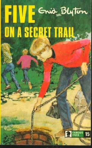 Five on a Secret Trail By Enid Blyton