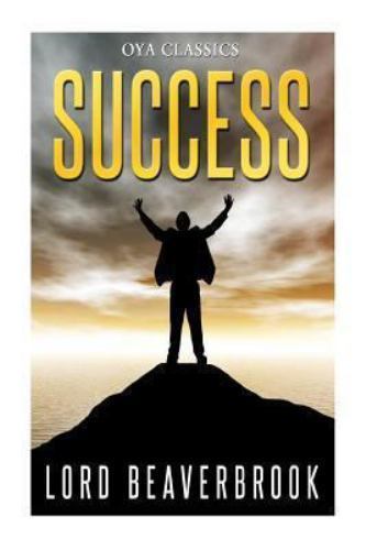 Success, Paperback by Beaverbrook, Lord, Like New Used, Free shipping in the US