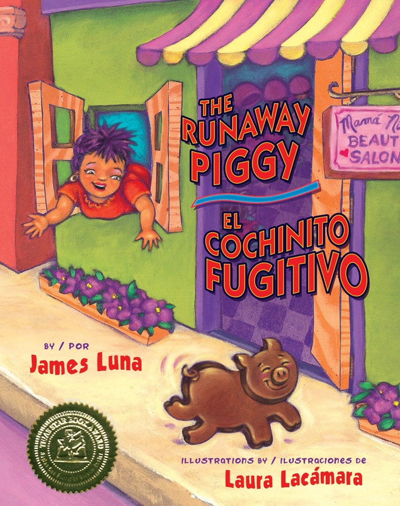 The Runaway Piggy / El Cochinito Fugitivo (English and Spanish Edition) by Luna