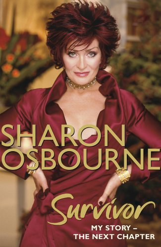Sharon Osbourne Survivor: My Story: The Next Chapter By Sharon O
