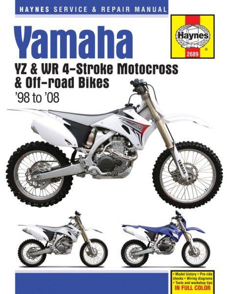 Haynes Yamaha YZ & WR4-Stroke Motocross & Off-Road Bikes '98 To '08 Service a...