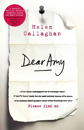 Dear Amy: The Sunday Times Bestselling Psychological Thri... by Callaghan, HelenFREE US DELIVERY | ISBN: 0718183754 | Quality Books