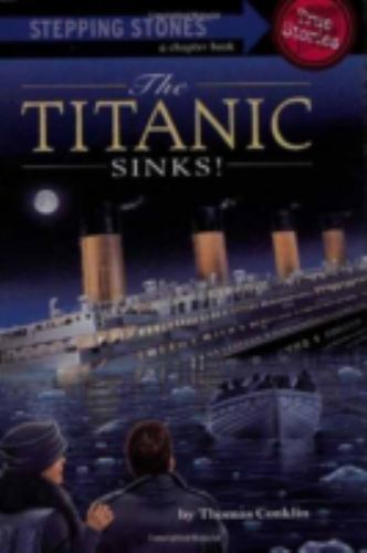 Titanic Sinks! (Stepping Stone, paper), USED-Very Good, Conklin, Thomas