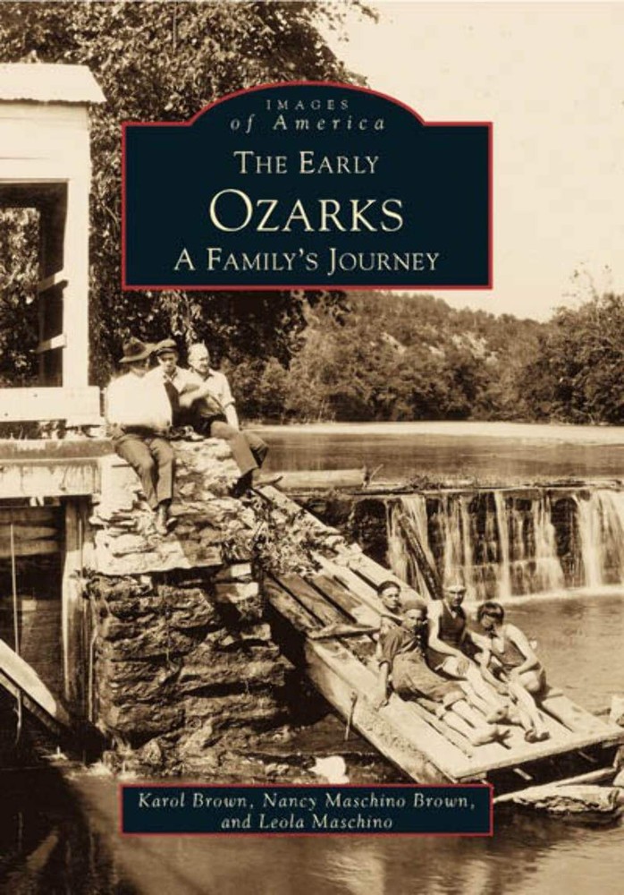 NEW Arcadia Publishing The Early Ozarks, MO 9780738502670 Images of America Trad