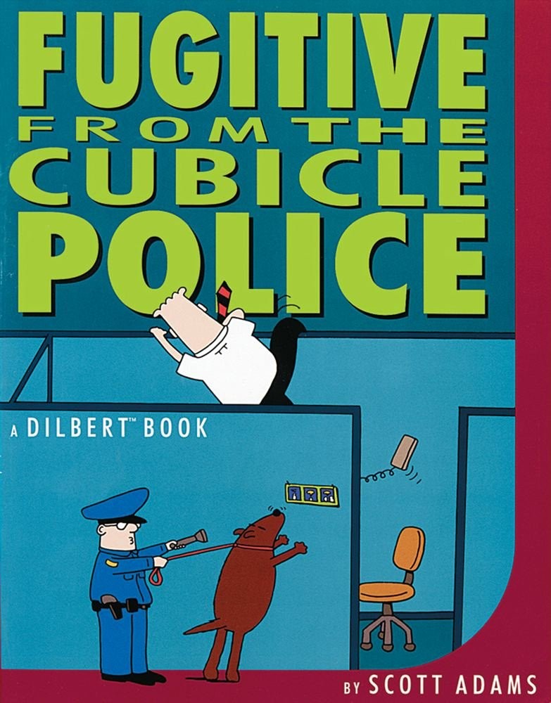 Fugitive from the Cubicle Police - paperback Scott Adams