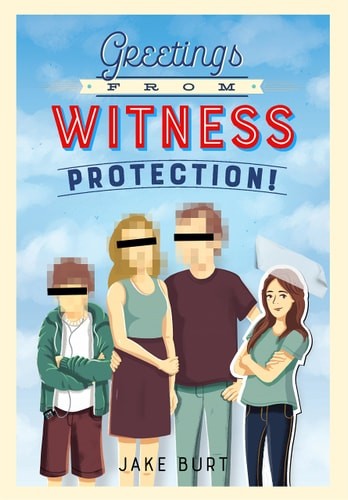 Greetings from Witness Protection! by Burt, Jake, Acceptable Book