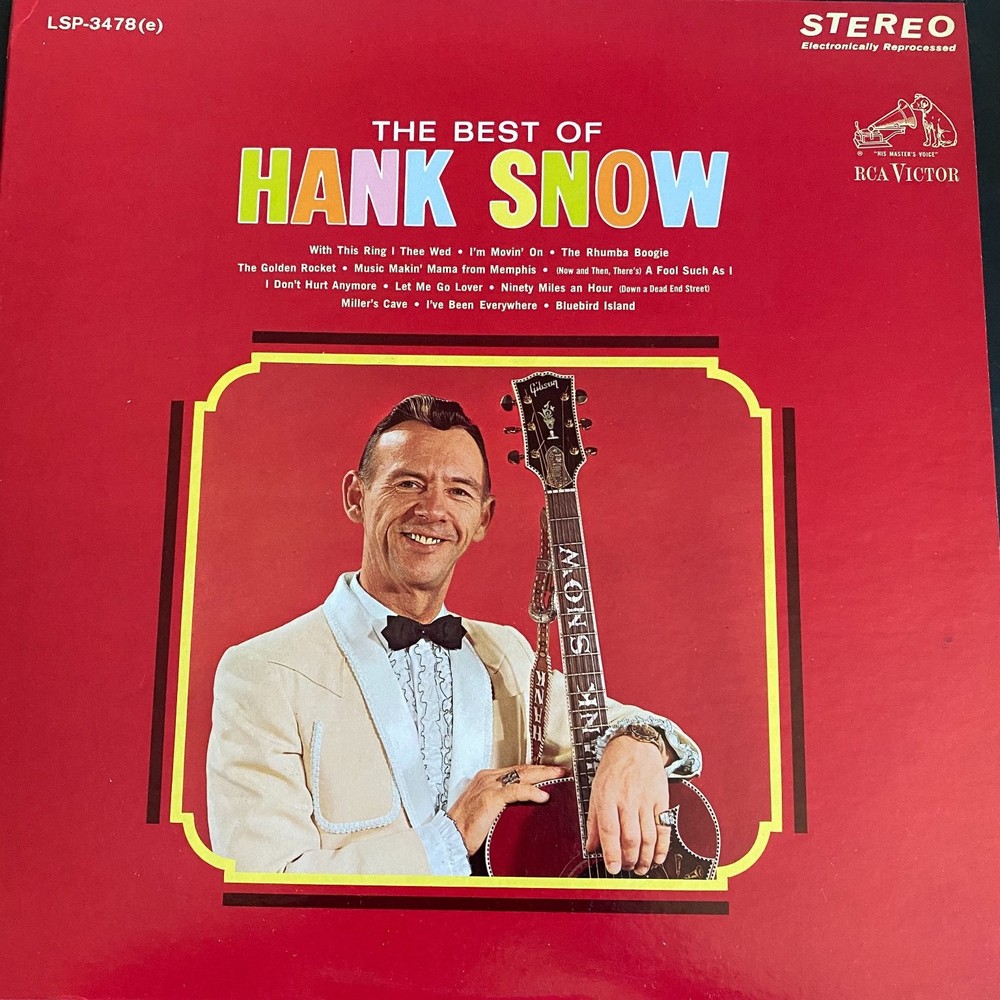 Hank Snow – The Best of Hank Snow LP Record 1965 RCA Victor Country Stereo 33