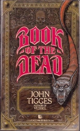 Book of the Dead by Tigges, John, Good Book