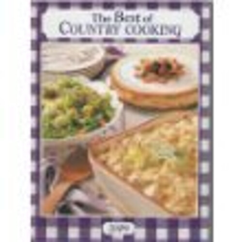 The Best of Country Cooking, 2009 Hardcover Catherine Cassidy