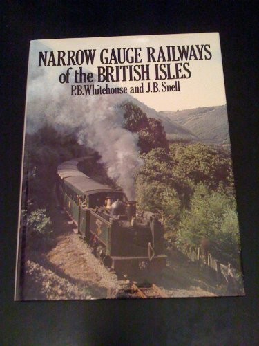 Narrow Gauge Railways of the British Isles by Snell, J.B. Hardback Book The FastFREE US DELIVERY | ISBN: 0715385232 | Quality Books