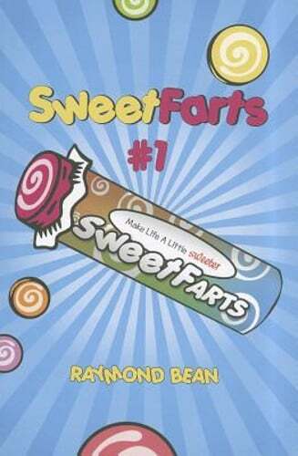 Sweet Farts by Raymond Bean: Used
