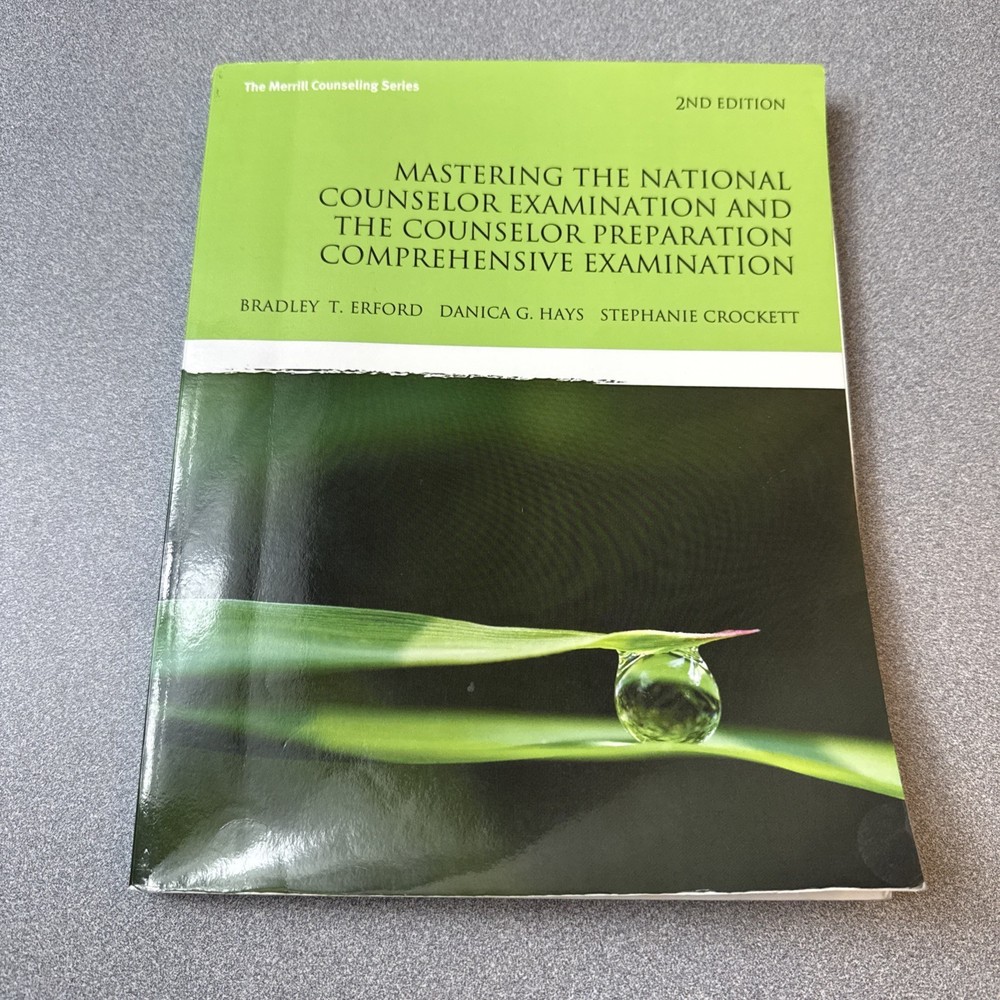 Mastering the National Counselor Exam and the Counselor Preparation. 2nd Edition