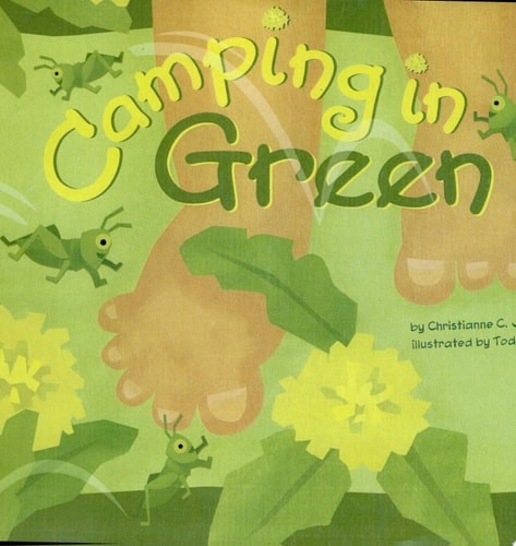 Camping in Green (Know Your Colors) by Jones, Christianne  C., Acceptable Book