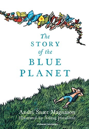 The Story of the Blue Planet by Andri Snaer Magnason Book The Fast Free ShippingFREE US DELIVERY | ISBN: 1782690069 | Quality Books