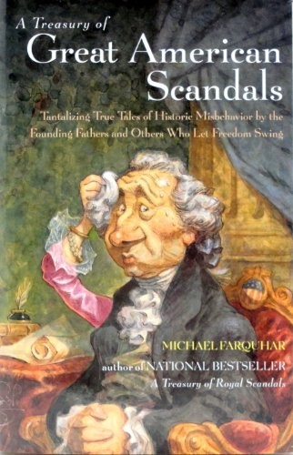 Treasury of Great American Scandals, Michael Farquhar