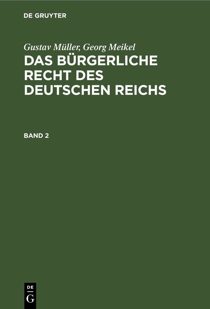 Georg Meikel Gu Gustav Müller; Georg Meikel: Das Bürgerliche Recht De (Hardback)