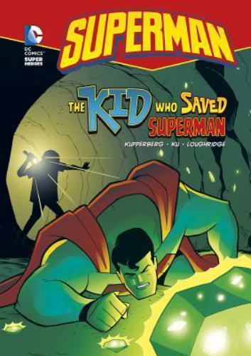 The Kid Who Saved Superman, Kupperberg, Paul, Good Book
