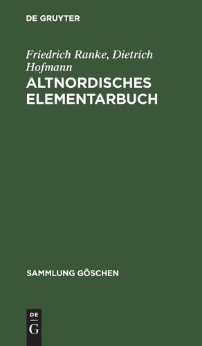 Friedrich Ranke Dietrich Hofmann Altnordisches Elementarbuch (Hardback)